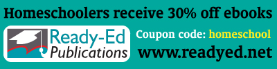 30% discount for purchases from ReadyEd Publications when you use the code 'homeschool' at  the checkout